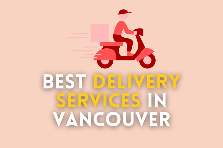 Best Delivery Services in Vancouver