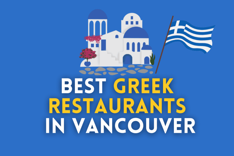 Best greek restaurant in Vancouver featured image